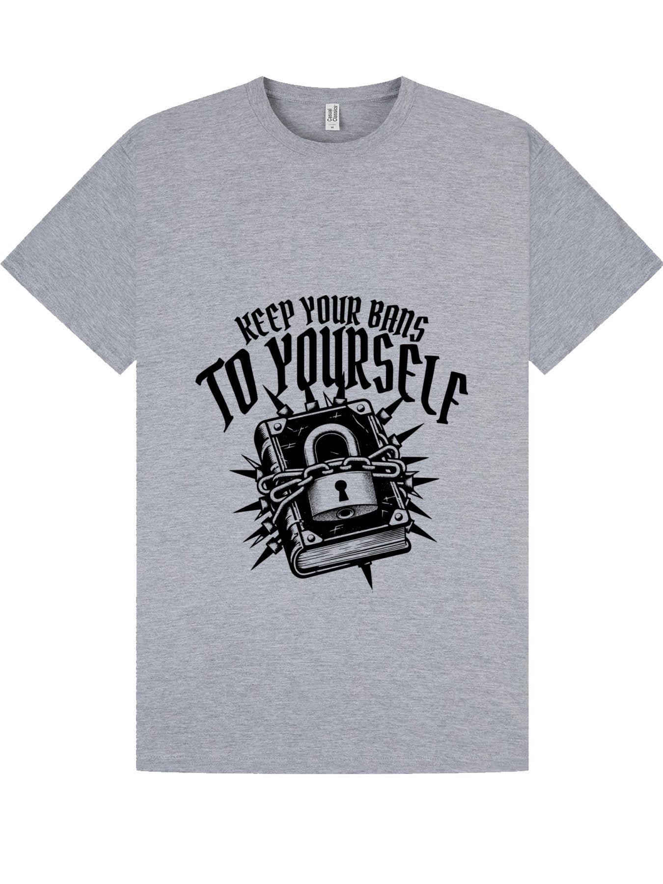 Classic T-Shirt | Keep Your Bans To Yourself Tee