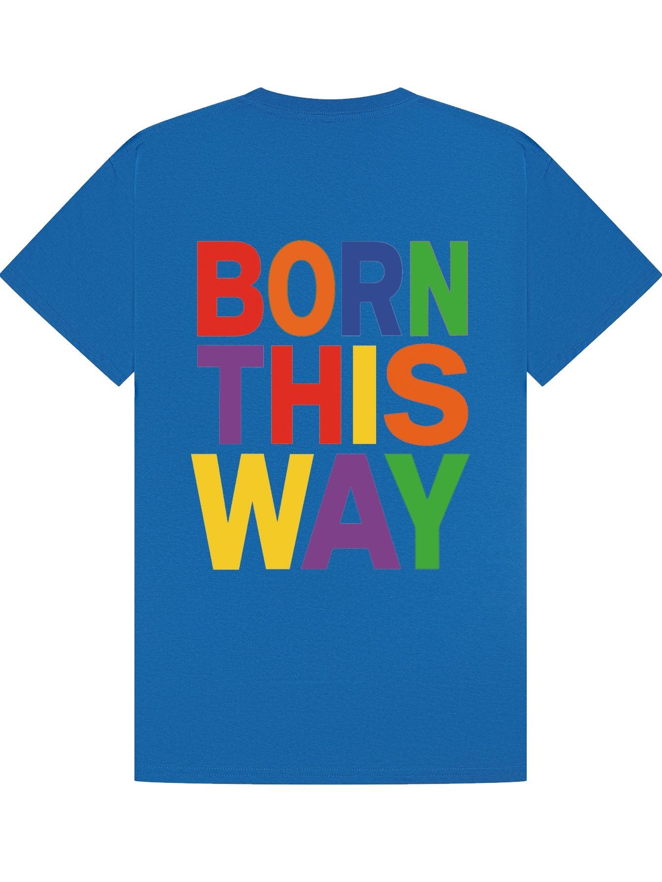 Classic T-Shirt | Born This Way