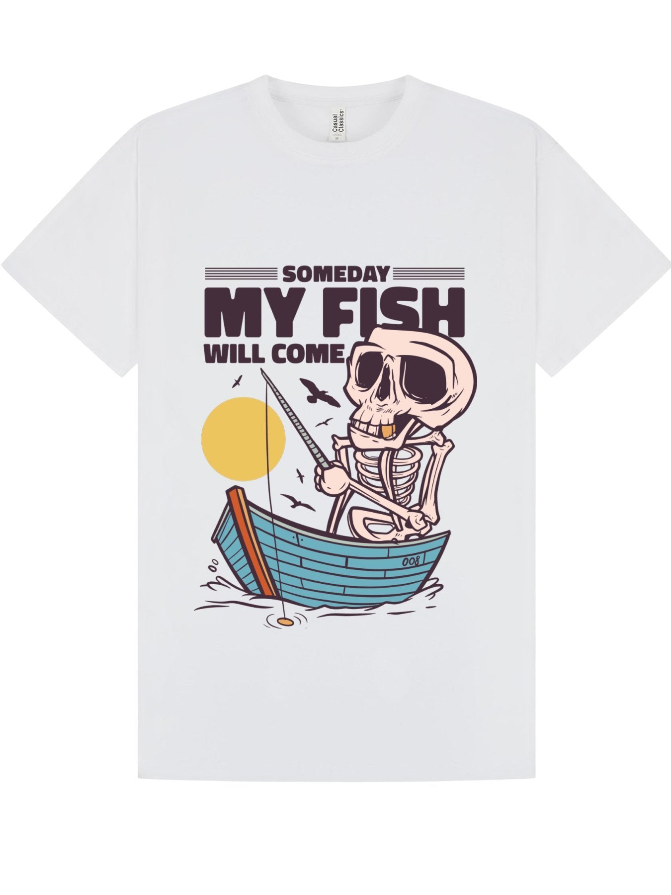 Classic T-Shirt | Someday My Fish Will Come Skeleton Fishing Tee