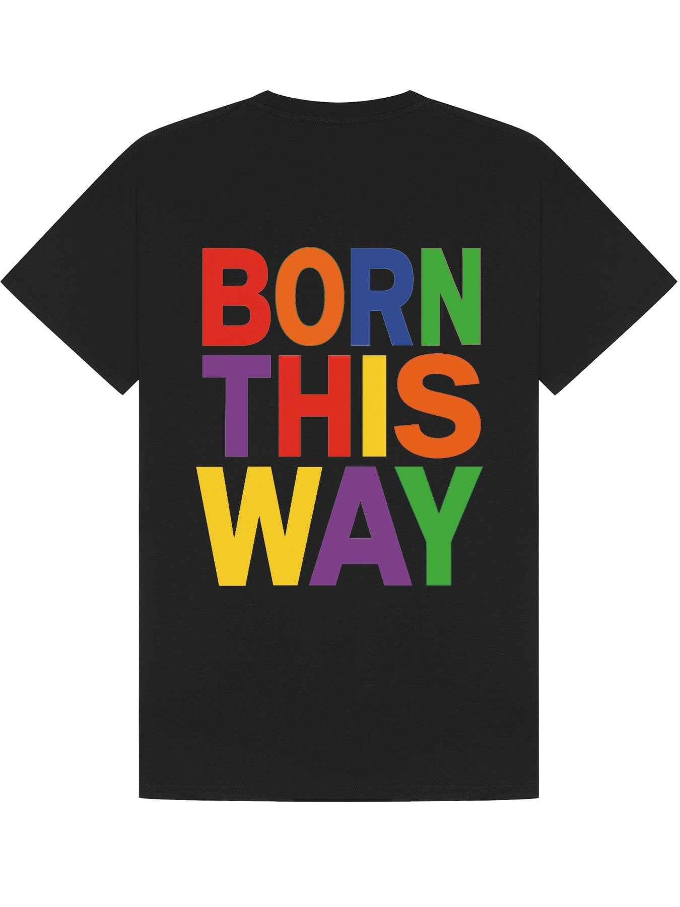 Classic T-Shirt | Born This Way