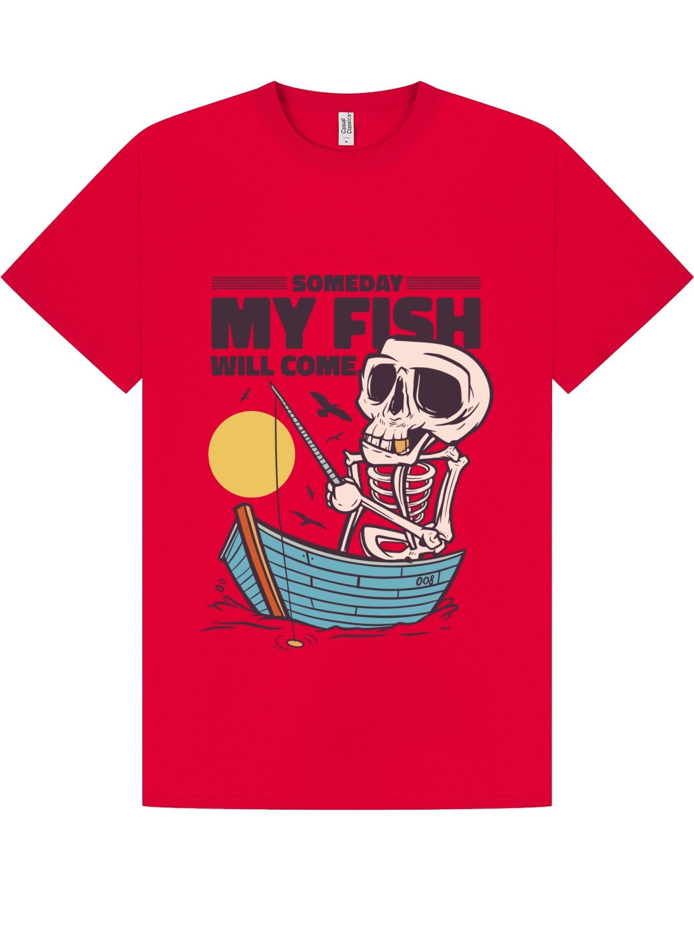 Classic T-Shirt | Someday My Fish Will Come Skeleton Fishing Tee