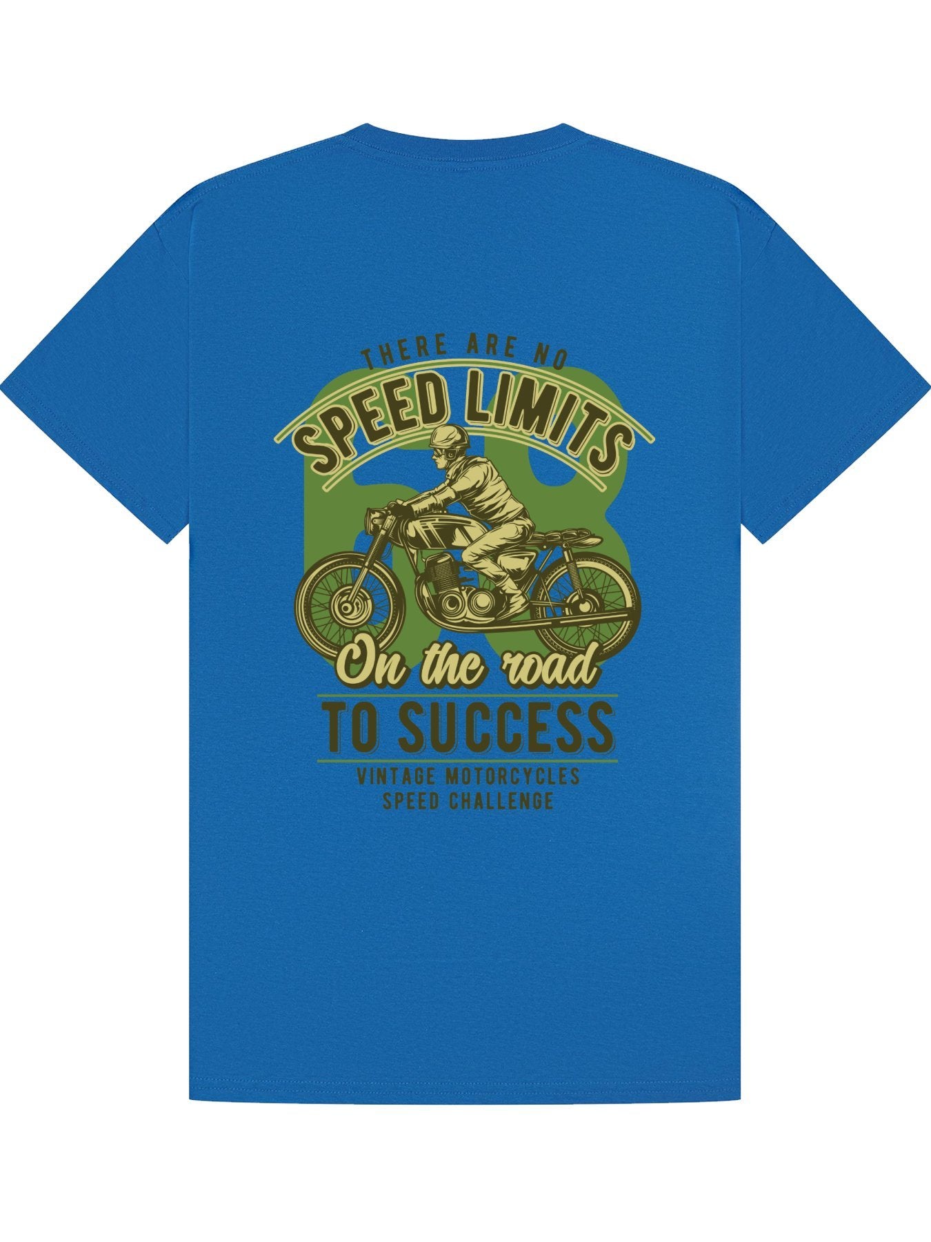 Classic T-Shirt |  There Are No Speed Limits On The Road To Success