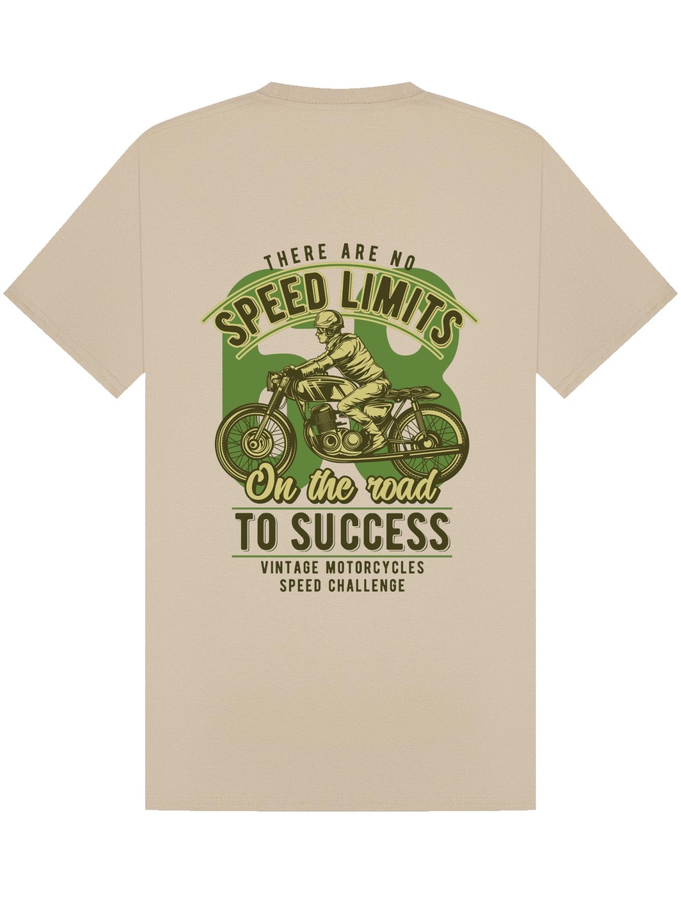 Classic T-Shirt |  There Are No Speed Limits On The Road To Success